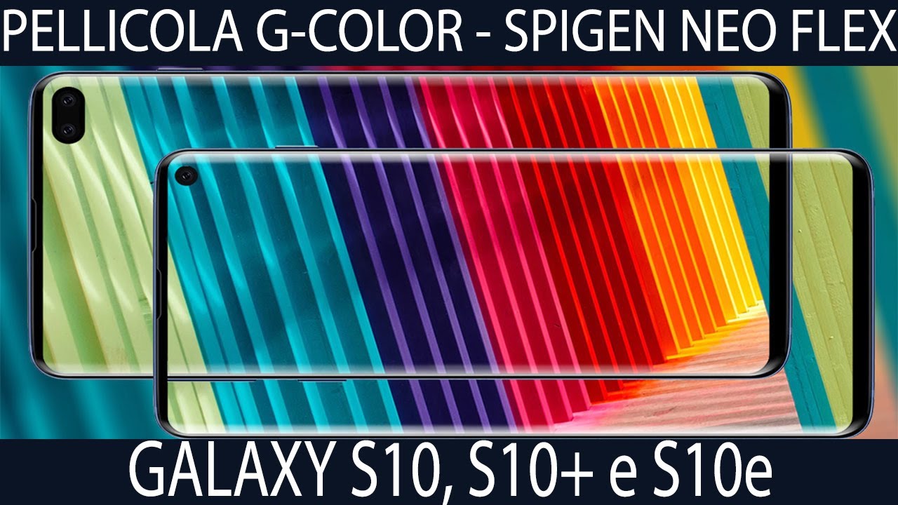 Pellicola Samsung Galaxy S10+, S10 e S10e -  G-Color - Spigen Neo Flex - Installazione