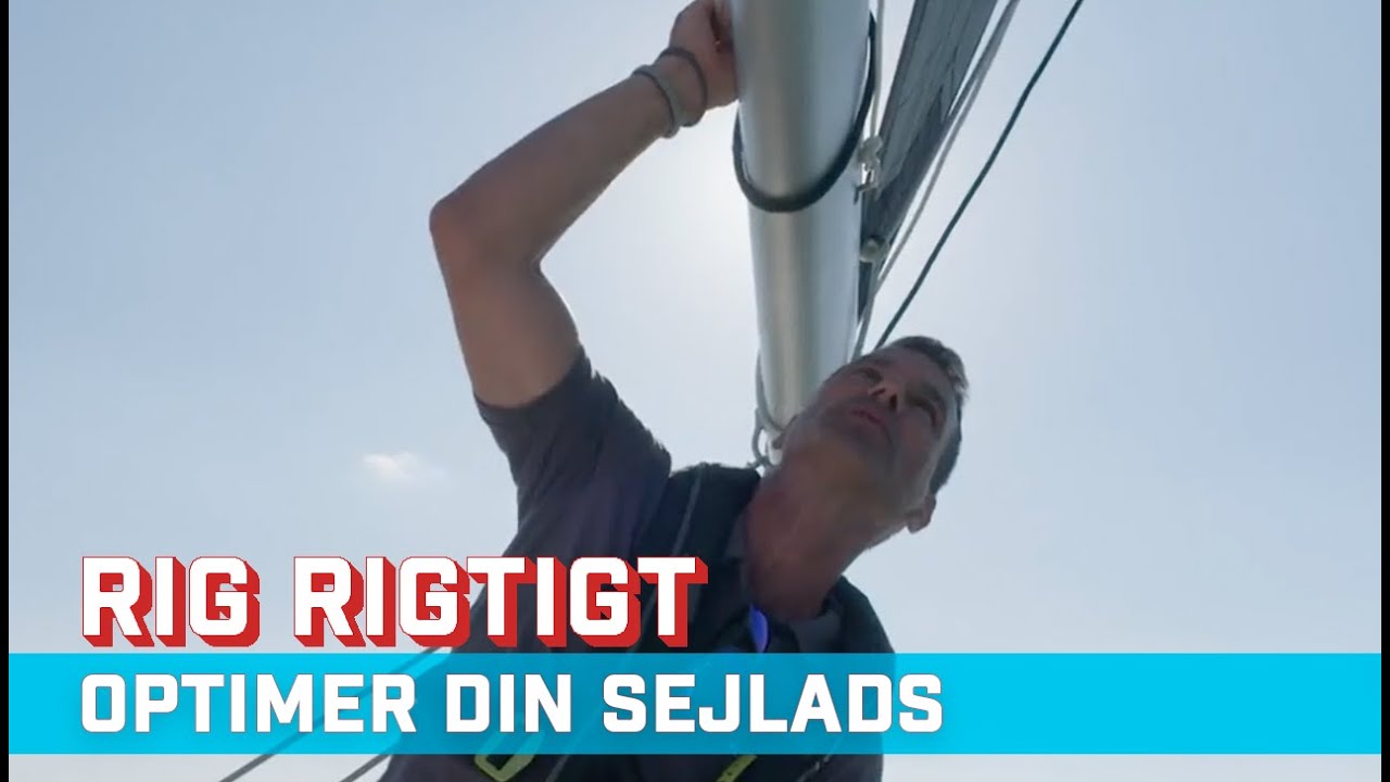 Rigtig Rigging - hemmeligheden bag hurtig og sikker sejlads