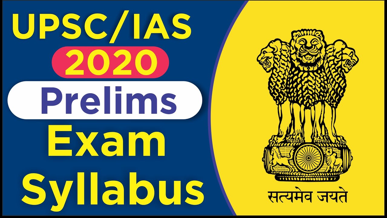 UPSC/IAS Prelims Exam syllabus 2020 || UPSC IAS Syllabus 2020