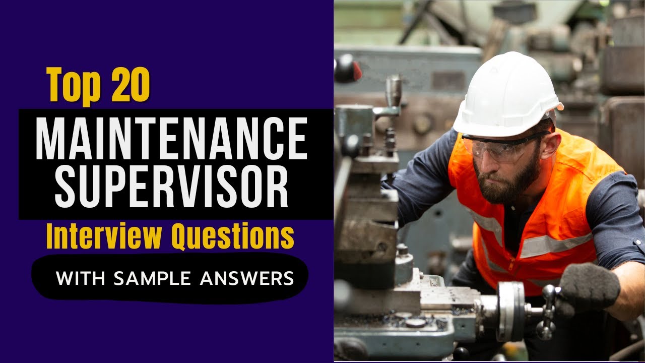 Maintenance Supervisor Interview Questions and Answers for 2026