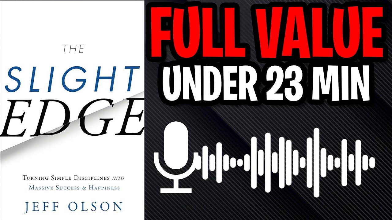 THE SLIGHT EDGE by Jeff Olson Audiobook | Book Summary in English