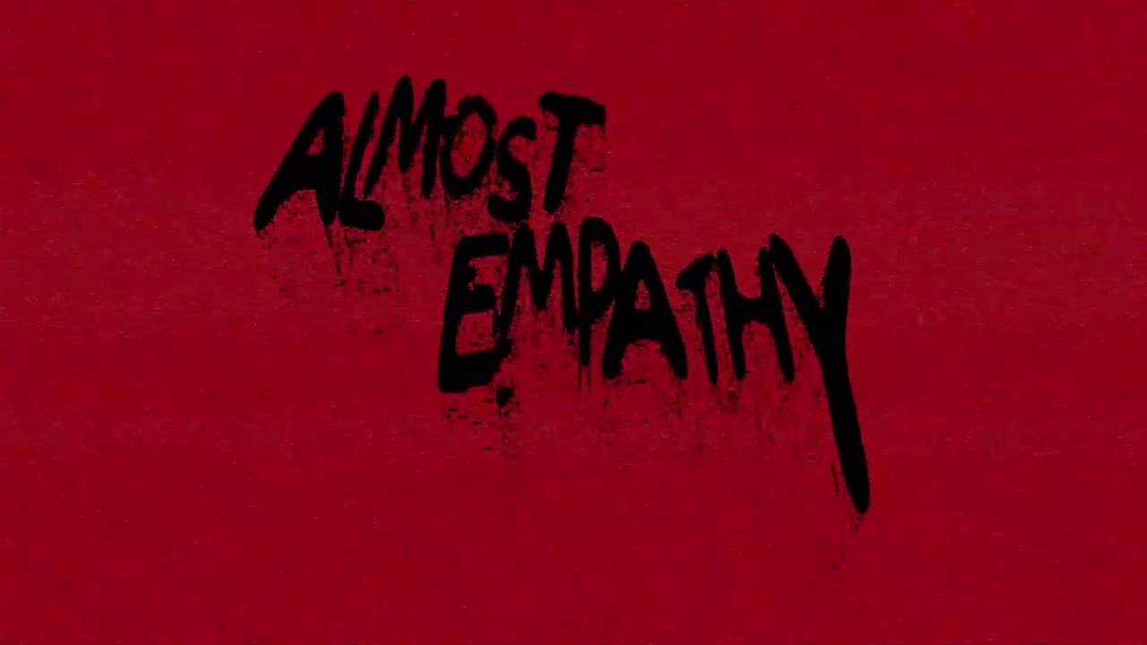 Almost Empathy - Fear Fed