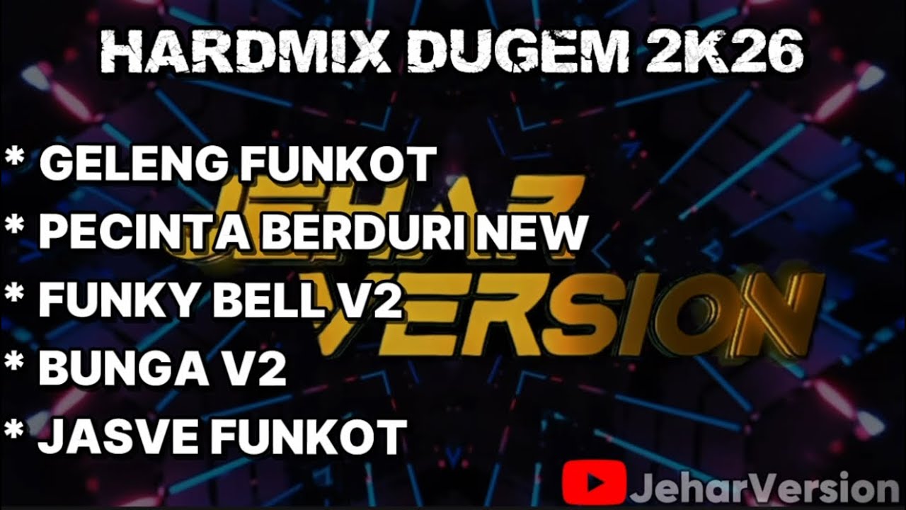 GELENG FUNKOT X PECINTA BERDURI NONSTOP DUGEM HARDMIX 2K26