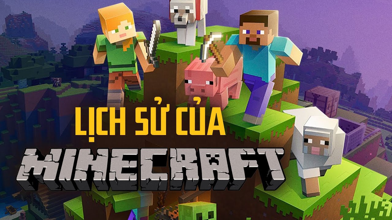 MINECRAFT Đã Ra Đời Như Thế Nào? | LỊCH SỬ NGÀNH GAME