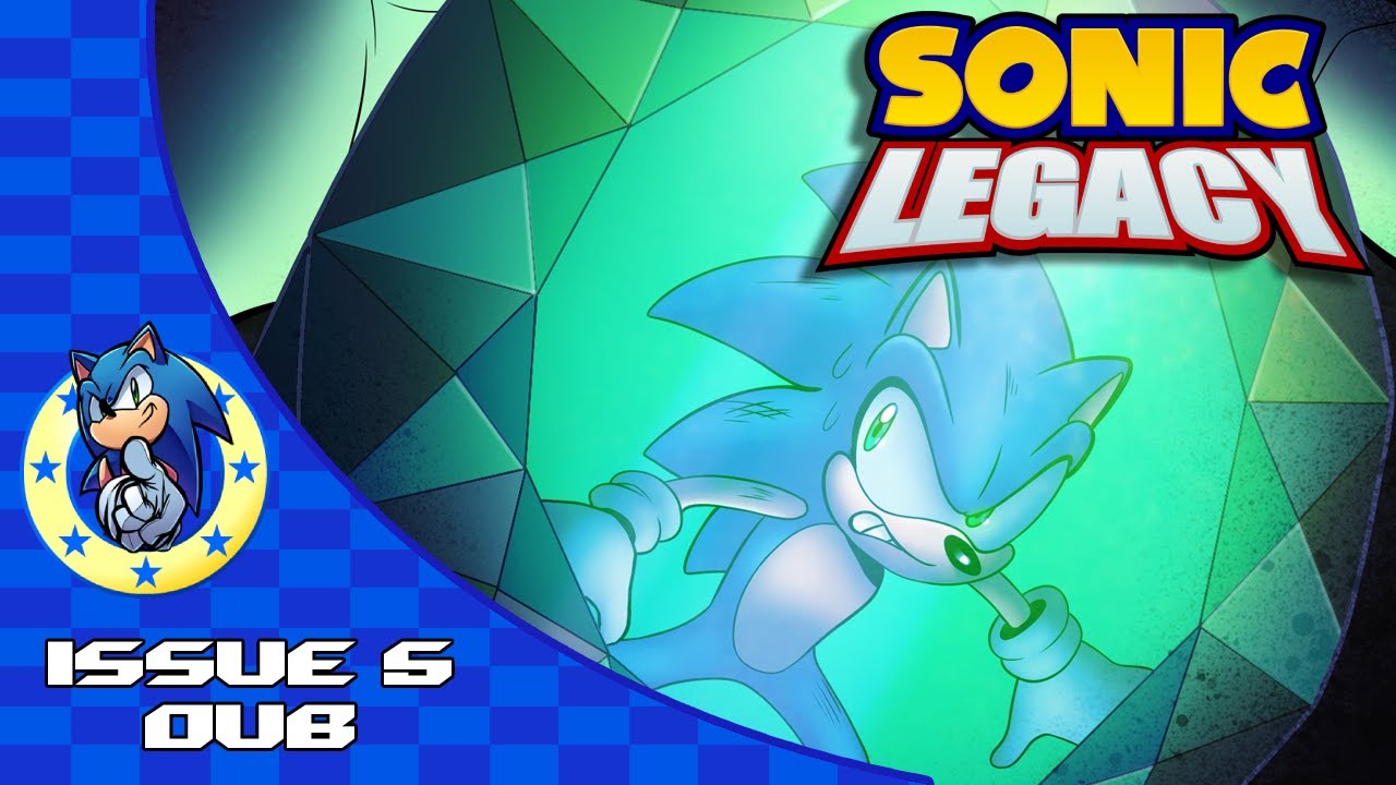 Sonic Legacy: Issue 5 (Official Dub)
