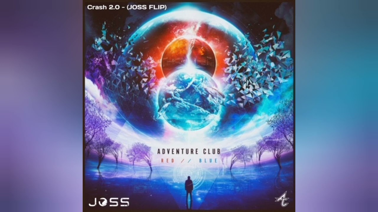 Adventure Club & DallasK - Crash 2.0 (JOSS Flip) (Video Release)