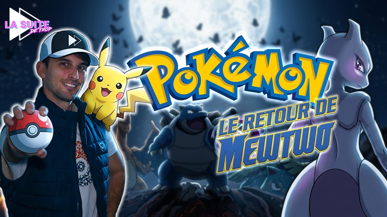 La VRAIE suite de POKÉMON, LE FILM - Le Retour de Mewtwo