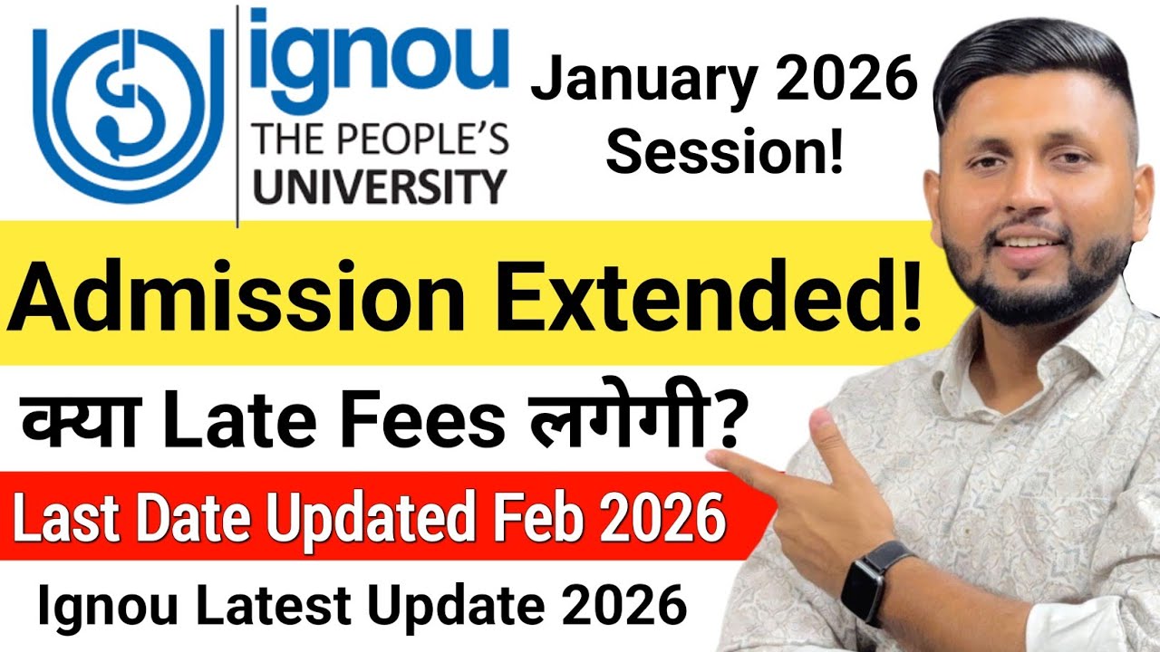 (DATE EXTENDED!) Ignou Admission Date Extended ✅️ | Ignou Admission 2026 January | Ignou Update 2026