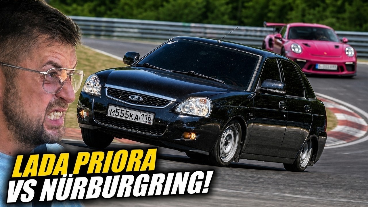 Lada Priora: Russia's Most Feared Car vs N&uuml;rburgring