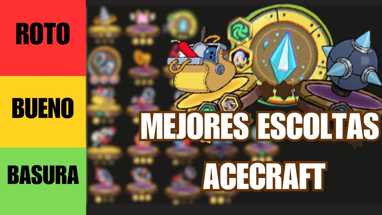 LA MEJOR TIERLIST DE ESCOLTAS ACECRAFT! 🤯🔥