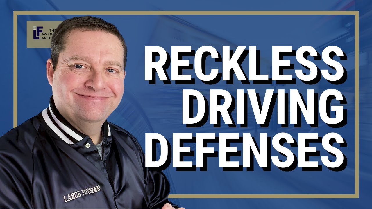 Reckless Driving Defenses | Washington State Attorney