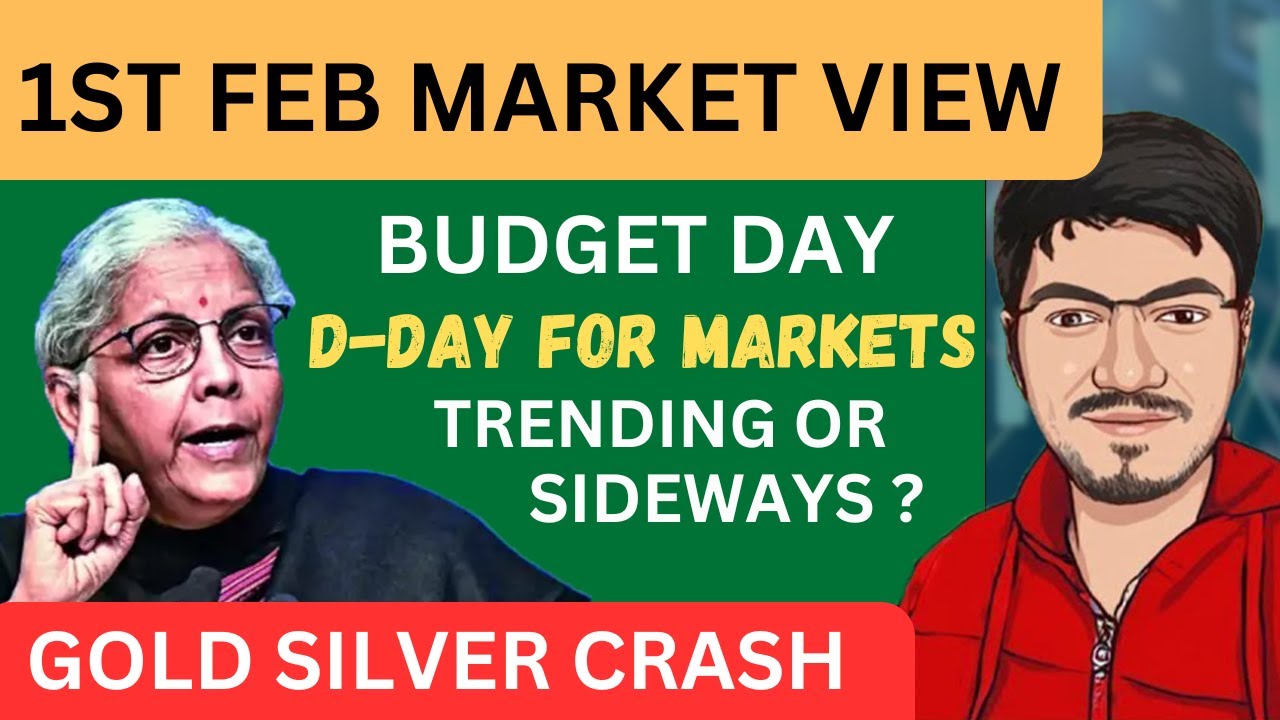 Nifty & Bank nifty prediction for BUDGET Sunday Market | Budget Day Trading & Gold-Silver Crashed