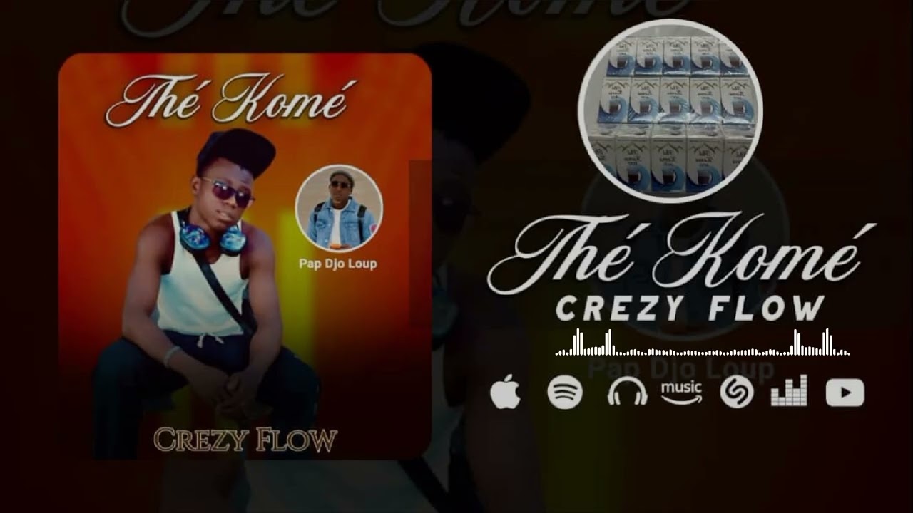 CREZY FLOW.THÈ KOMÈ OFFICIEL