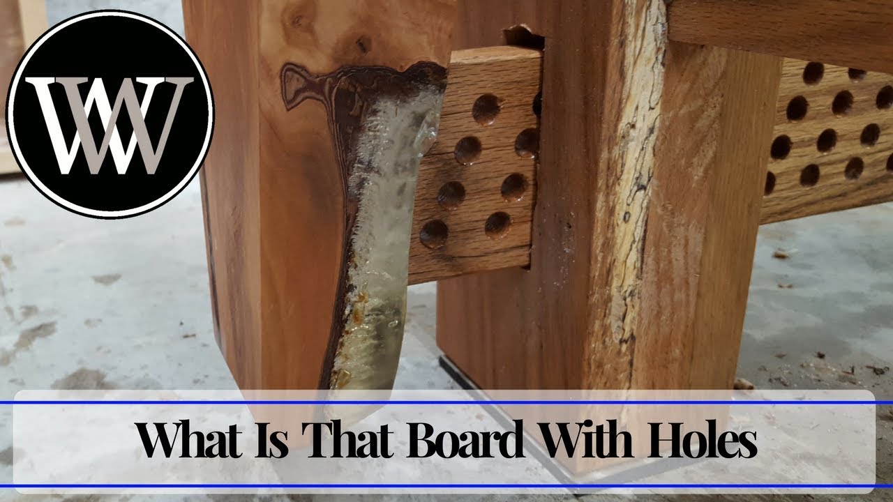 What Is That Board With All the Holes | Wooden Leg Vise Pinboard Parallel Guide