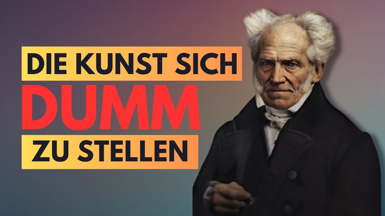 KLUGHEIT durch DUMMHEIT (Arthur Schoppenhauer)