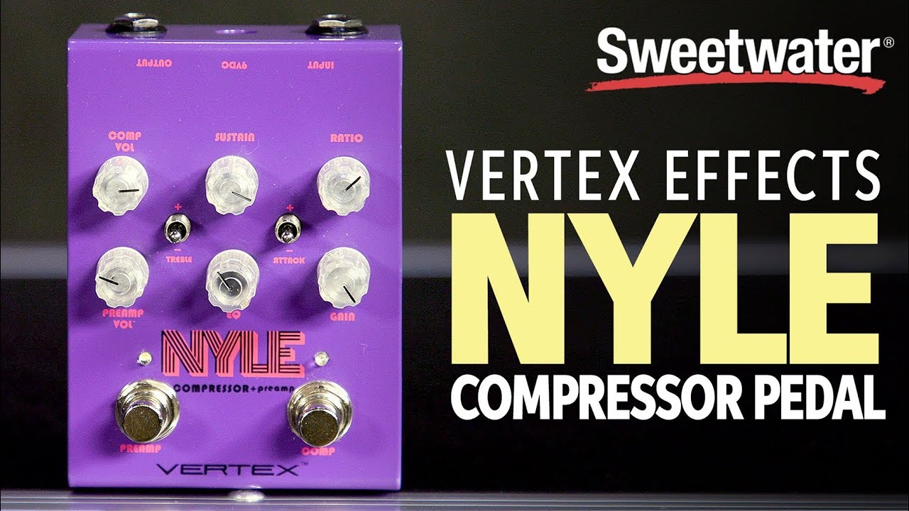Vertex Effects Nyle Compressor Pedal Demo