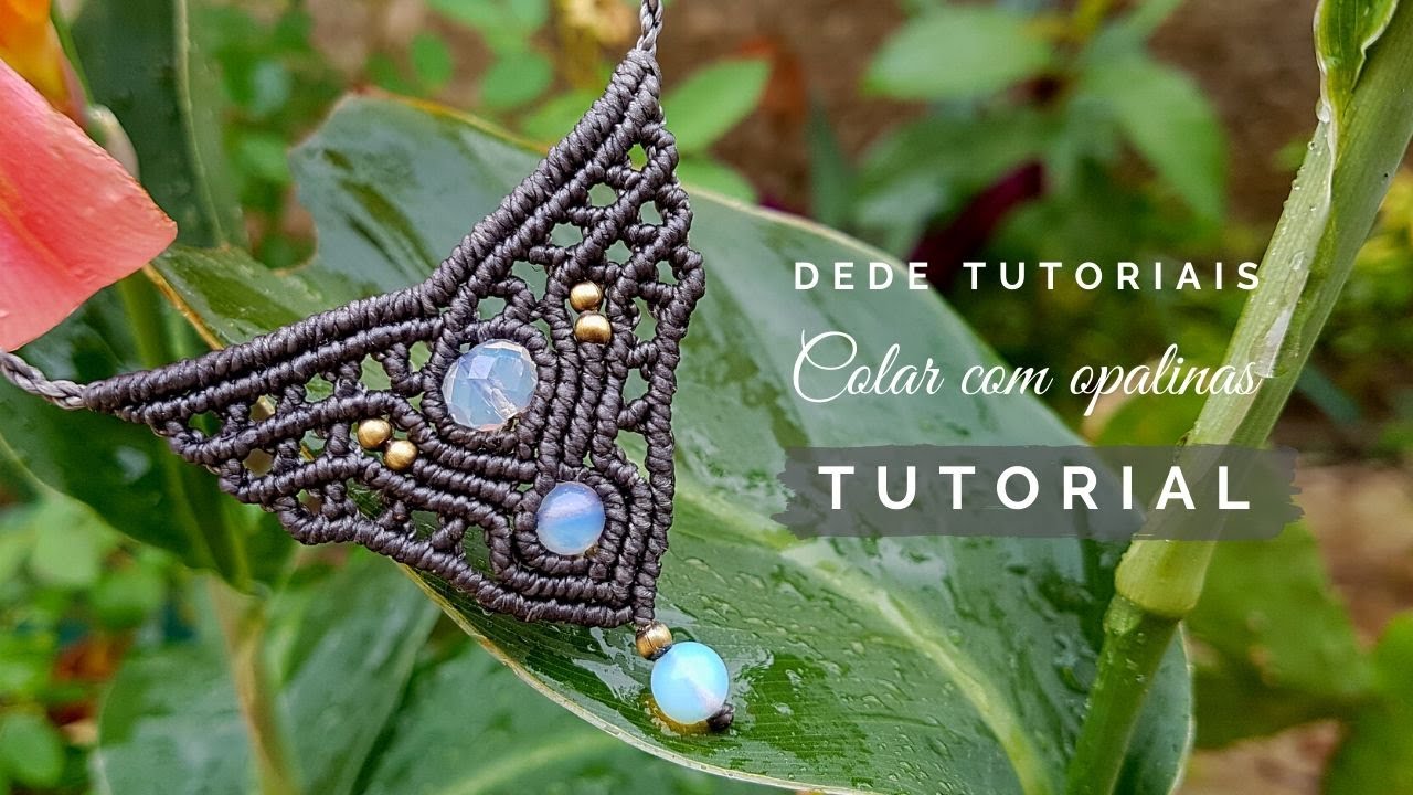 Dede Tutoriais | Como fazer um colar com opalinas 