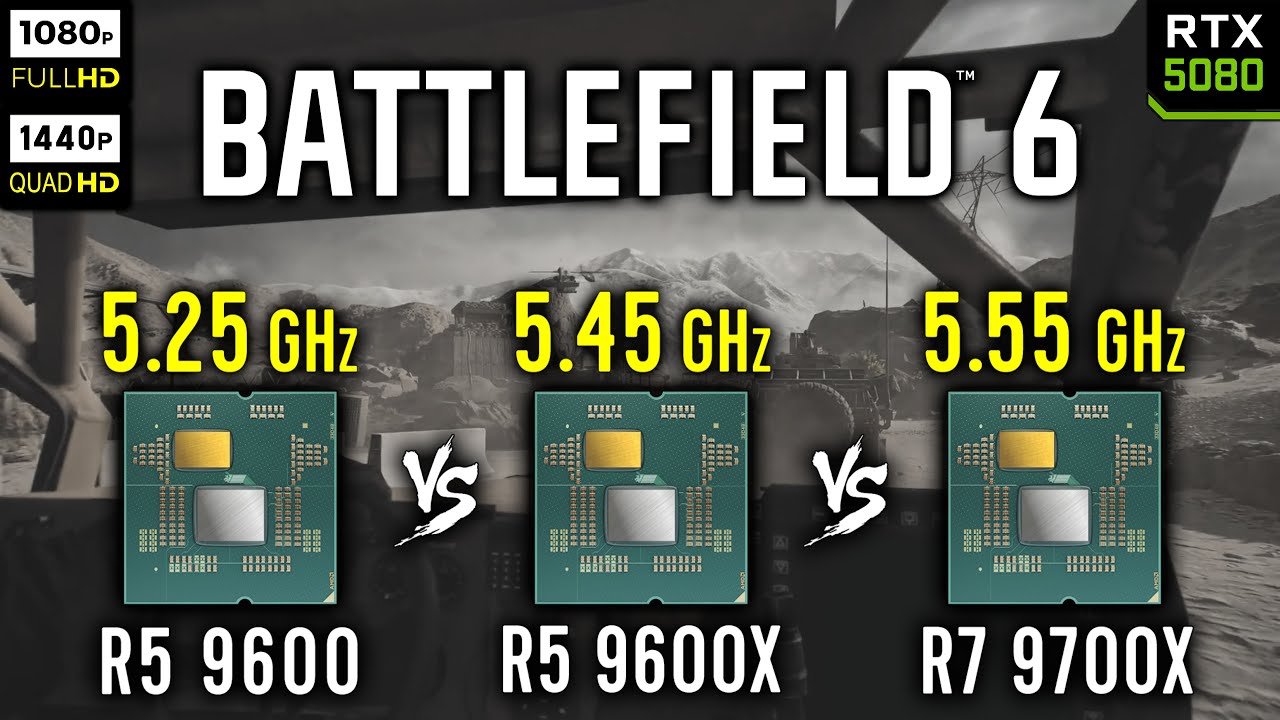 Ryzen 5 9600 vs Ryzen 5 9600X vs Ryzen 7 9700X in Battlefield 6 | RTX 5080 [ 1080p, 1440p ]