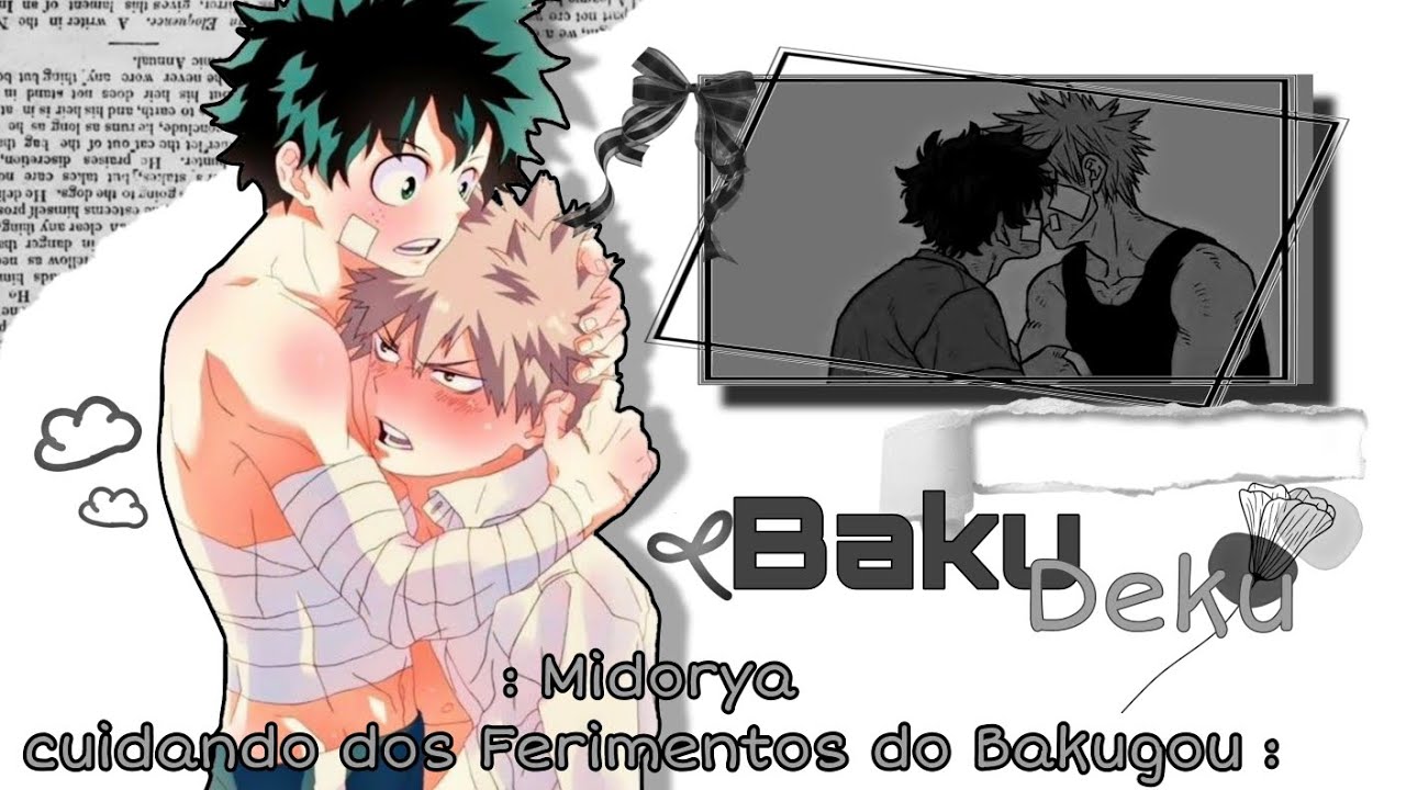 (ASMR/BakuDeku) 🤕💞 Midorya cuidando dos Ferimentos do Bakugou / Roleplay Yaio 🏳️‍🌈 Midorya x Bakugou