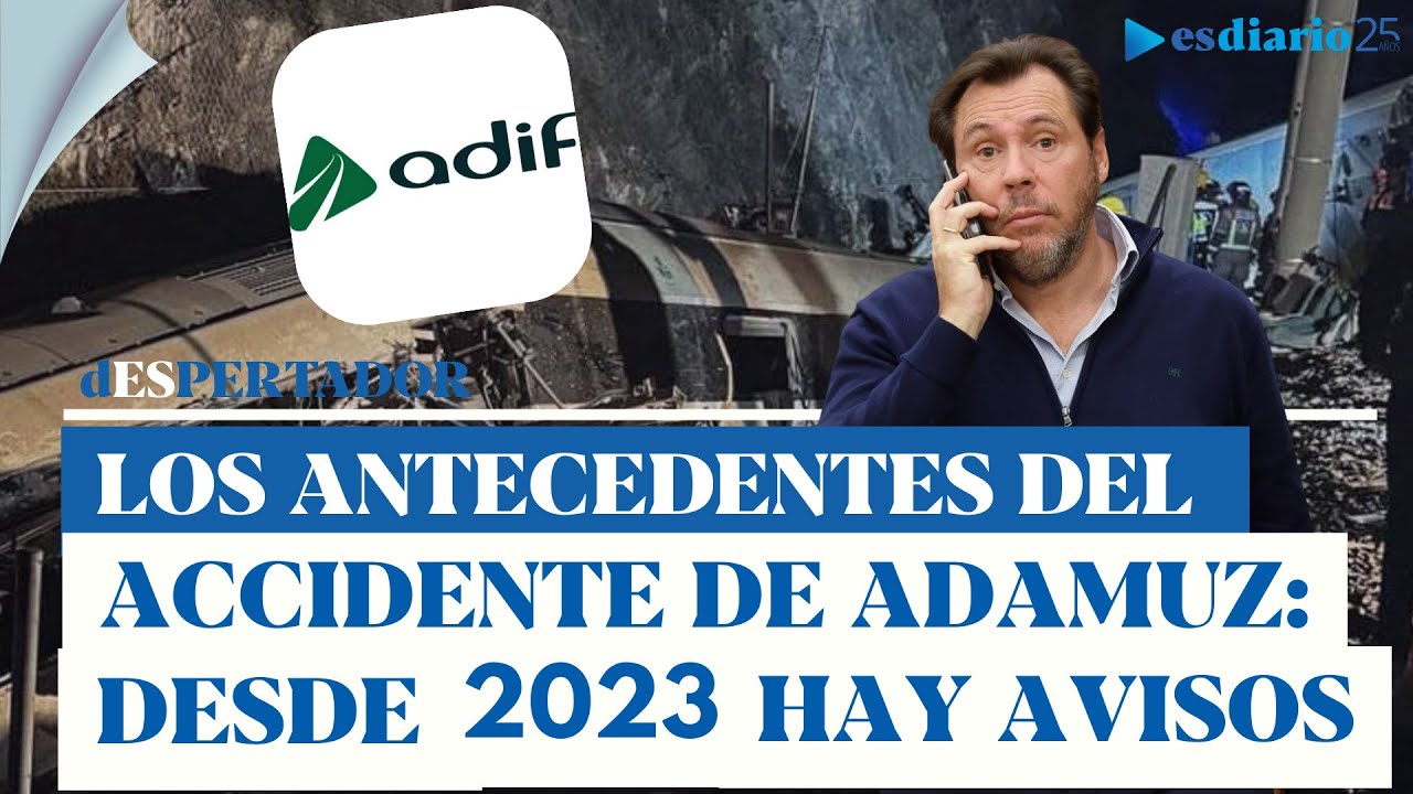La Alta Velocidad Española en el precipicio: antecedentes del accidente de Adamuz (Córdoba)