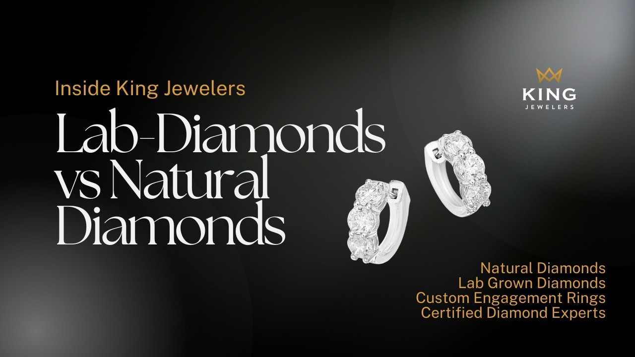 Lab Grown vs Natural Diamonds Explained | What You Need to Know | King Jewelers