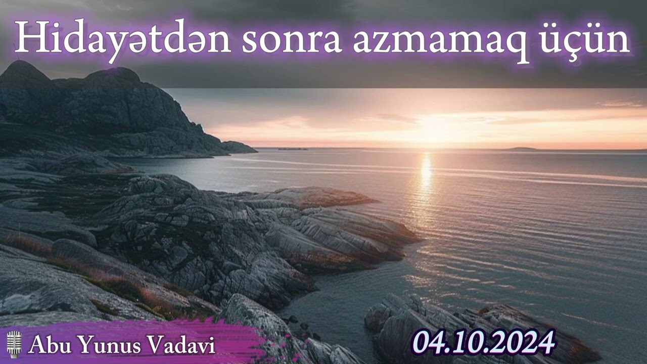 Hidayətdən sonra azmamaq üçün