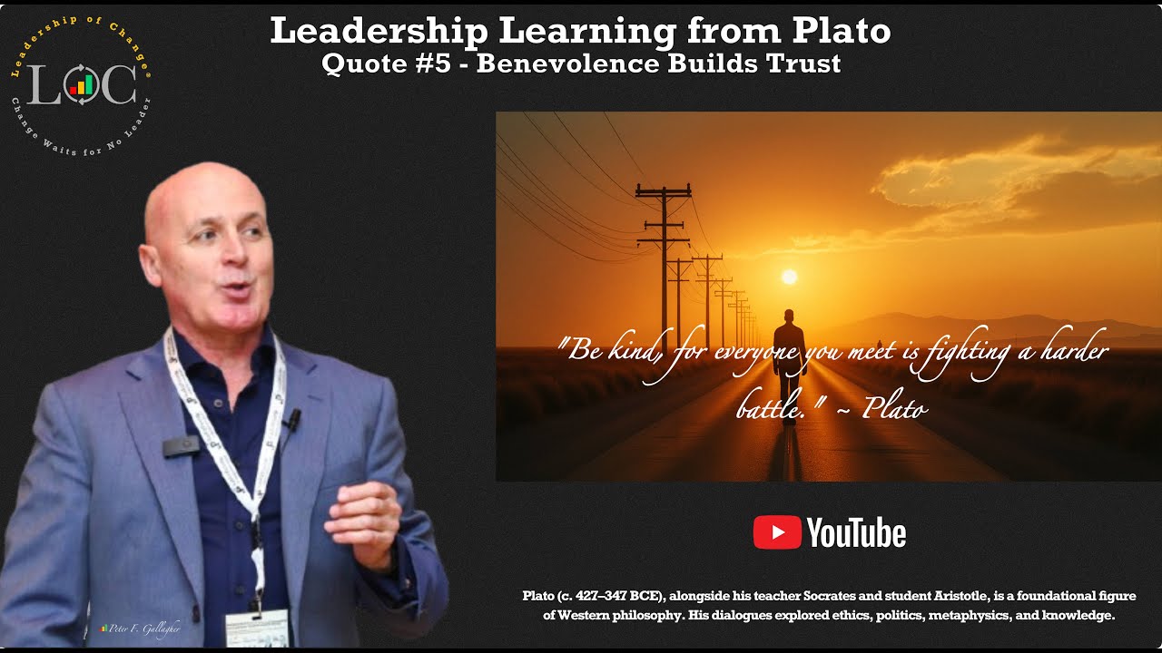 Leadership Learning from Plato: Quote #5 - Benevolence Builds Trust