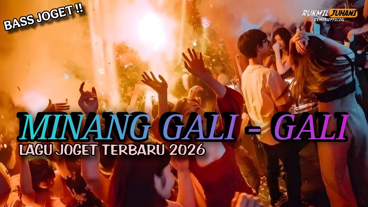 LAGU JOGET | MINANG GALI GALI - RUKMIL JUHANI REMIX TERBARU 2026