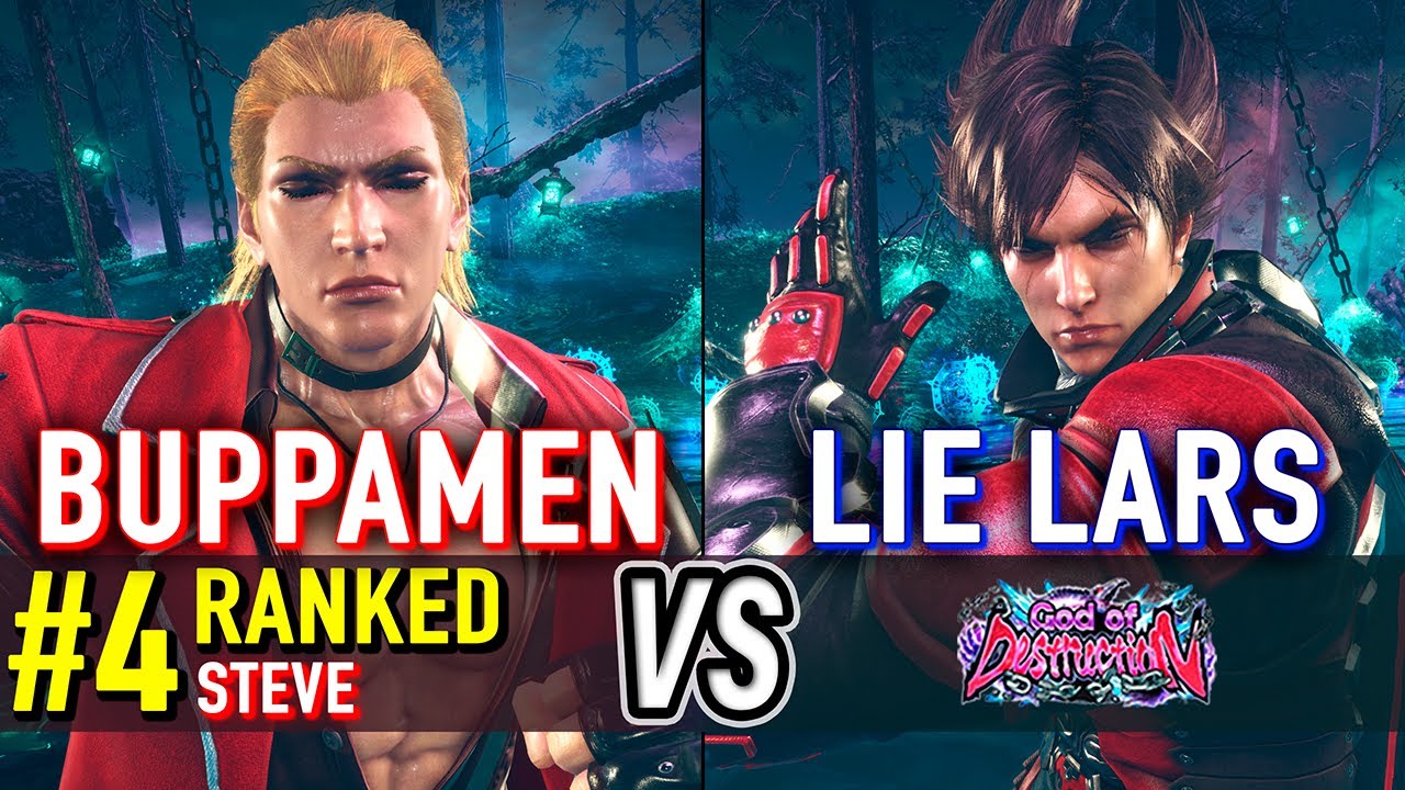 T8 🔥 BUPPAMEN (#4 Ranked Steve) vs LIE LARS (Lars) 🔥 Tekken 8 High Level Gameplay