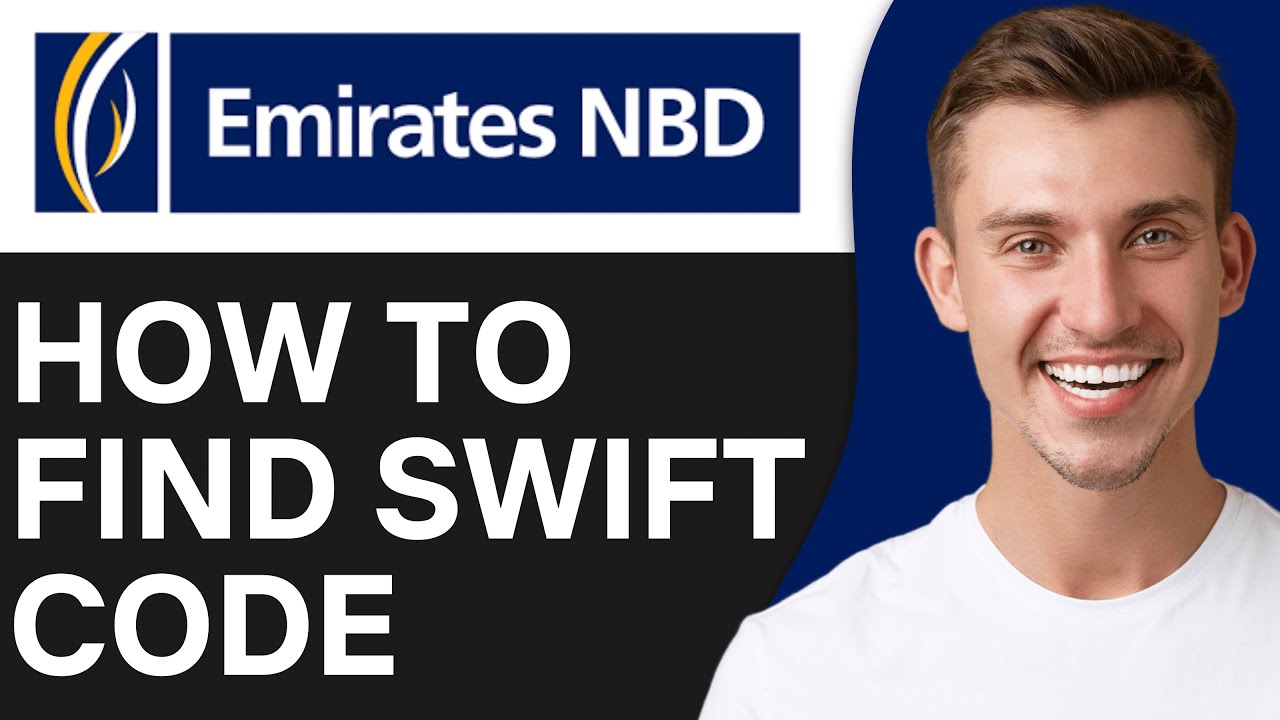 HOW TO FIND EMIRATES NBD SWIFT CODE (2026)
