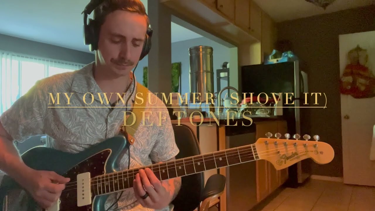 Deftones – My Own Summer (Shove It) (Electric Guitar Cover)