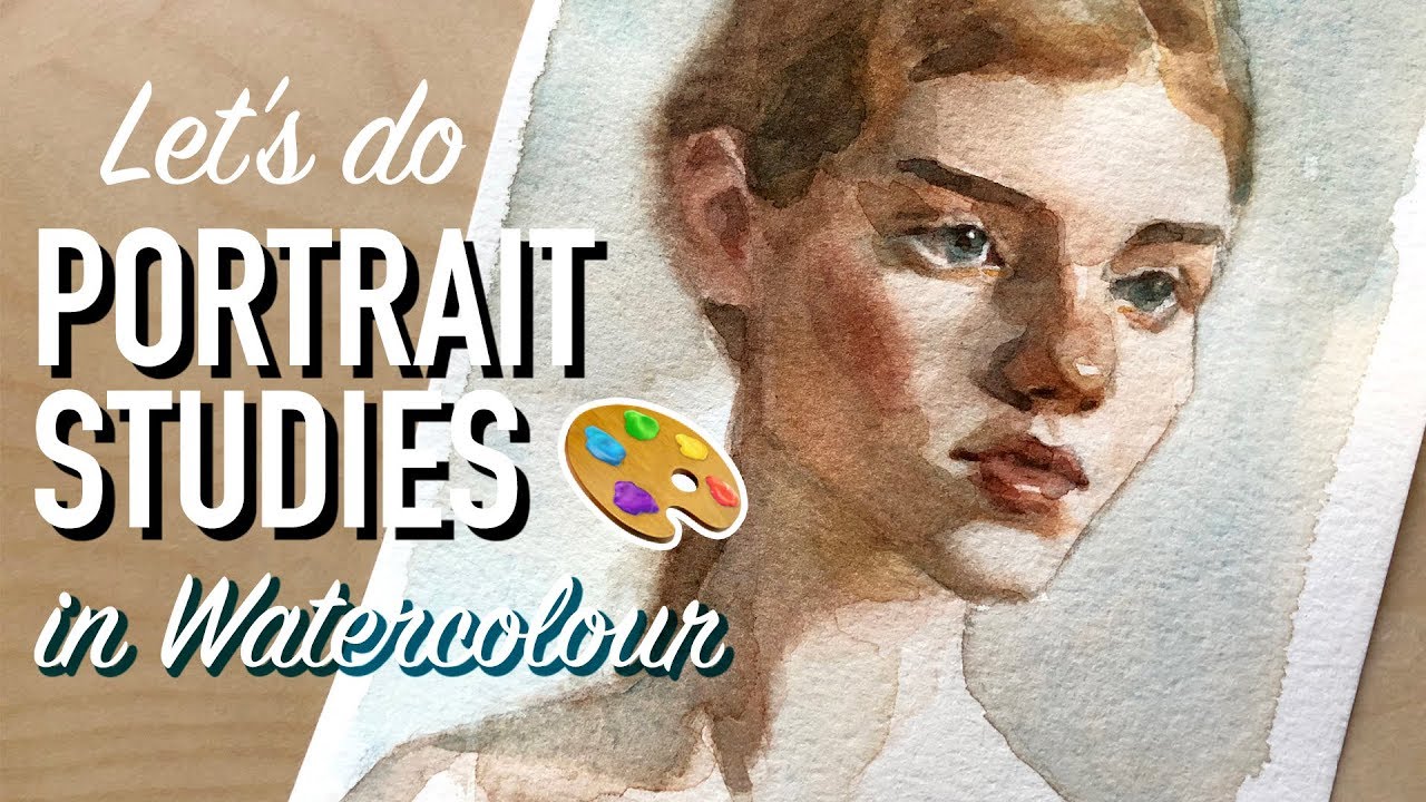 Tips on Doing Portrait Studies in Watercolour! 🎨 *Bonus Video*