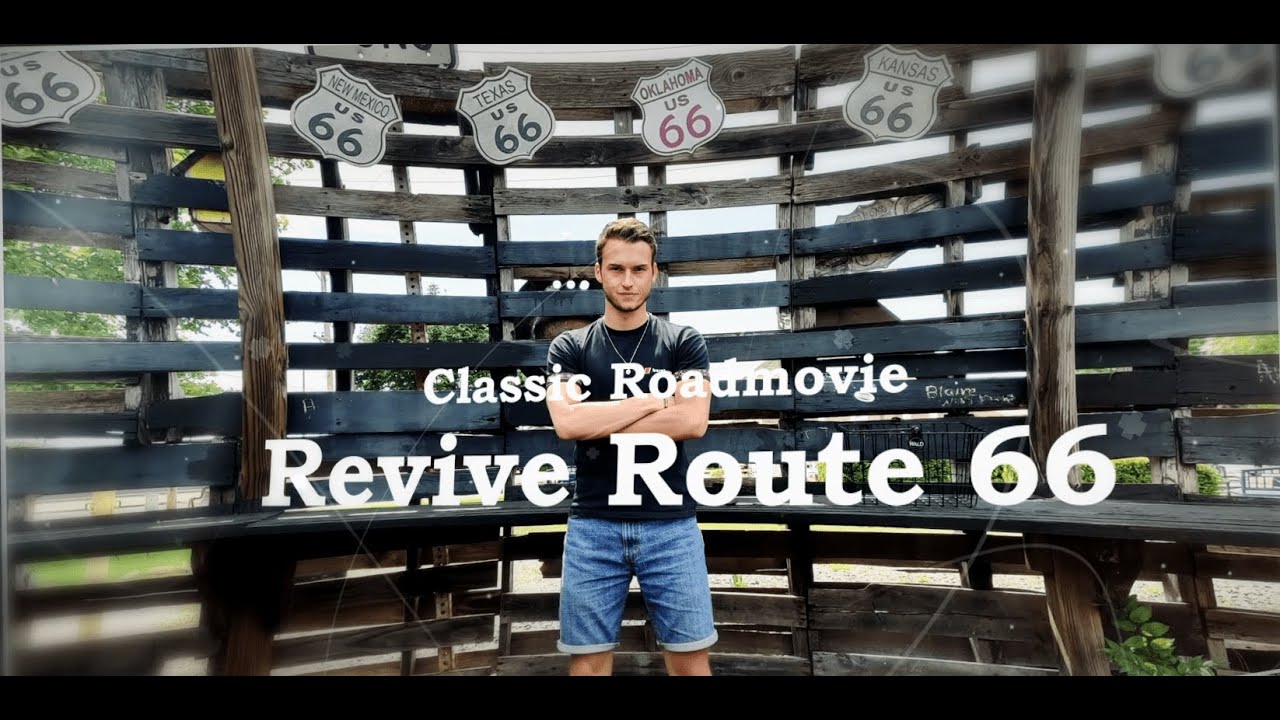 Revive Route 66 - A Roadmovie Documentary.