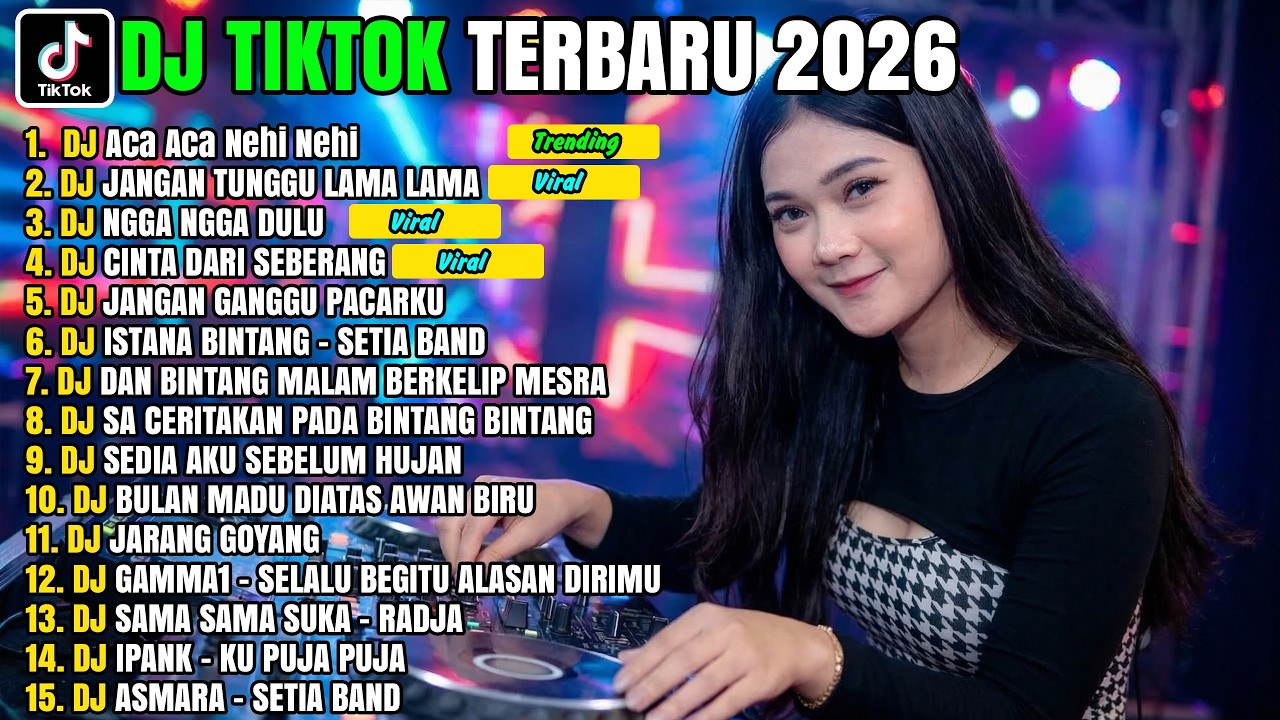 DJ TIKTOK TERBARU 2026 🔥 DJ ACA ACA NEHI NEHI REMIX VIRAL‼️SLOW BASS FULL BASS BIKIN NAGIH