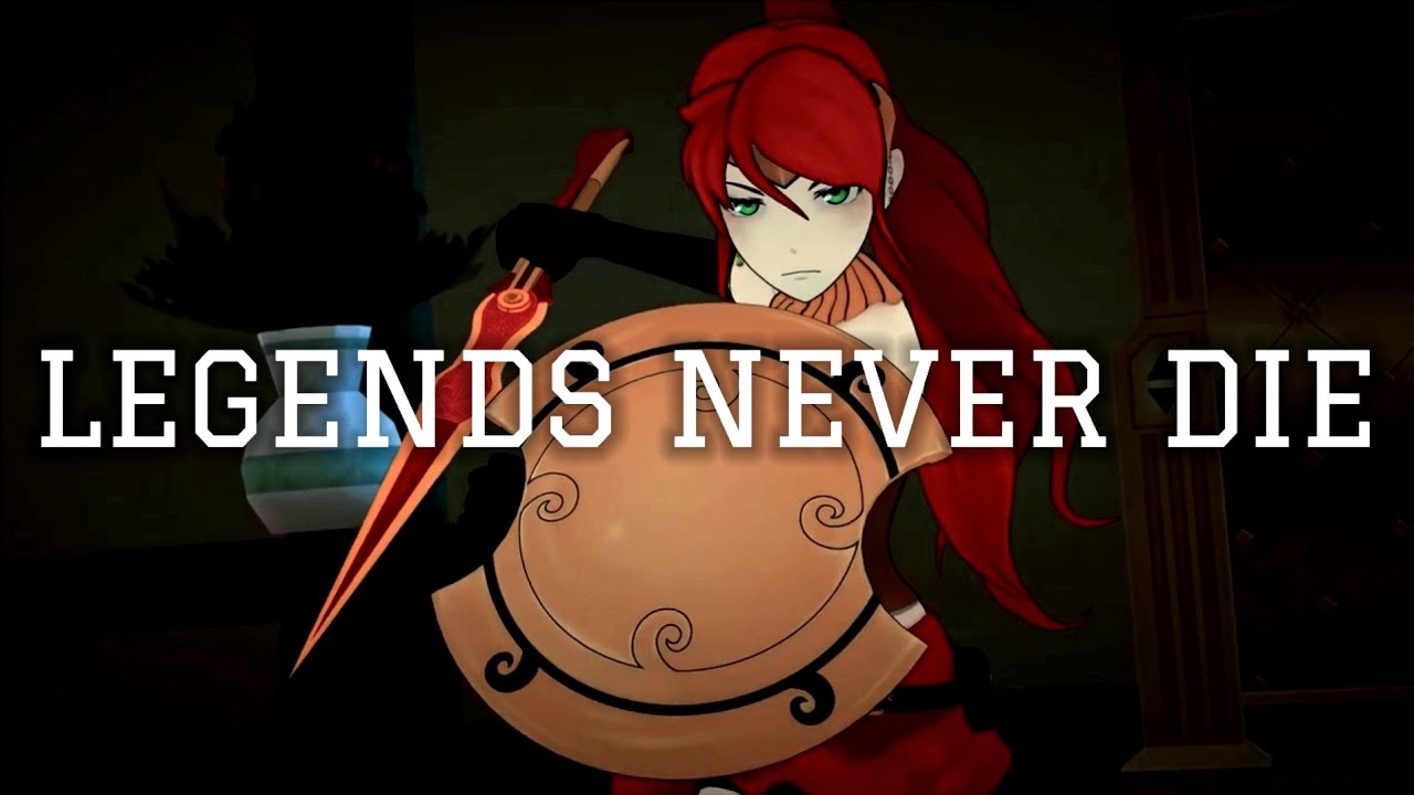 Legends Never Die - RWBY AMV