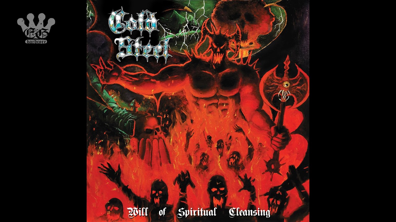 [EGxHC] Cold Steel - Will of Spiritual Cleansing - 2021 (Full EP)