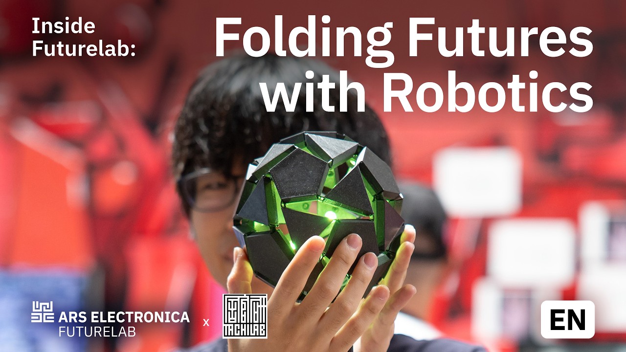 Folding Futures with Robotics - Kanata Warisaya & Hiroki Minami | Ars Electronica Futurelab