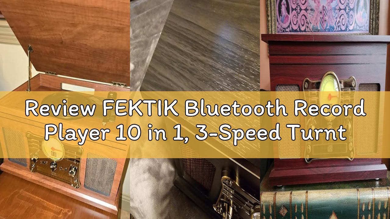 Review FEKTIK Bluetooth Record Player 10 in 1, 3-Speed Turntable for Vinyl with Speakers, LP to MP3
