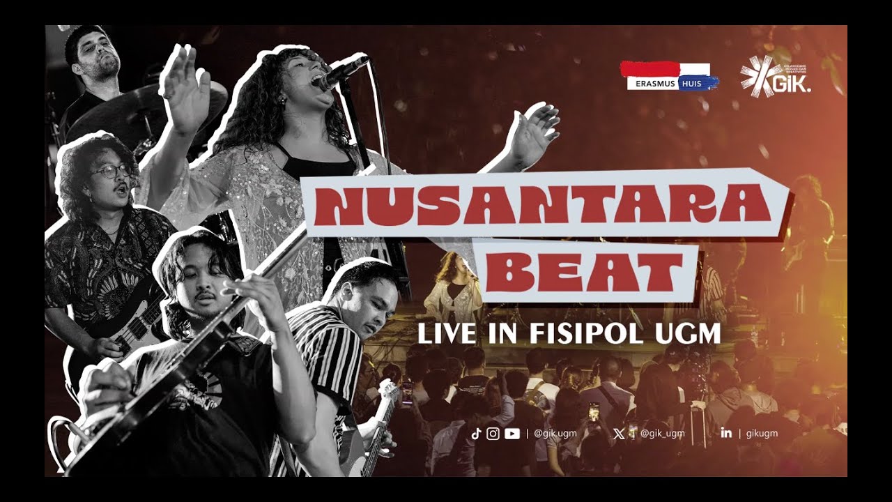 NUSANTARA BEAT - FULL CONCERT  || GIK X ERASMUS HUIS - Fisipol UGM (04-03-2024)
