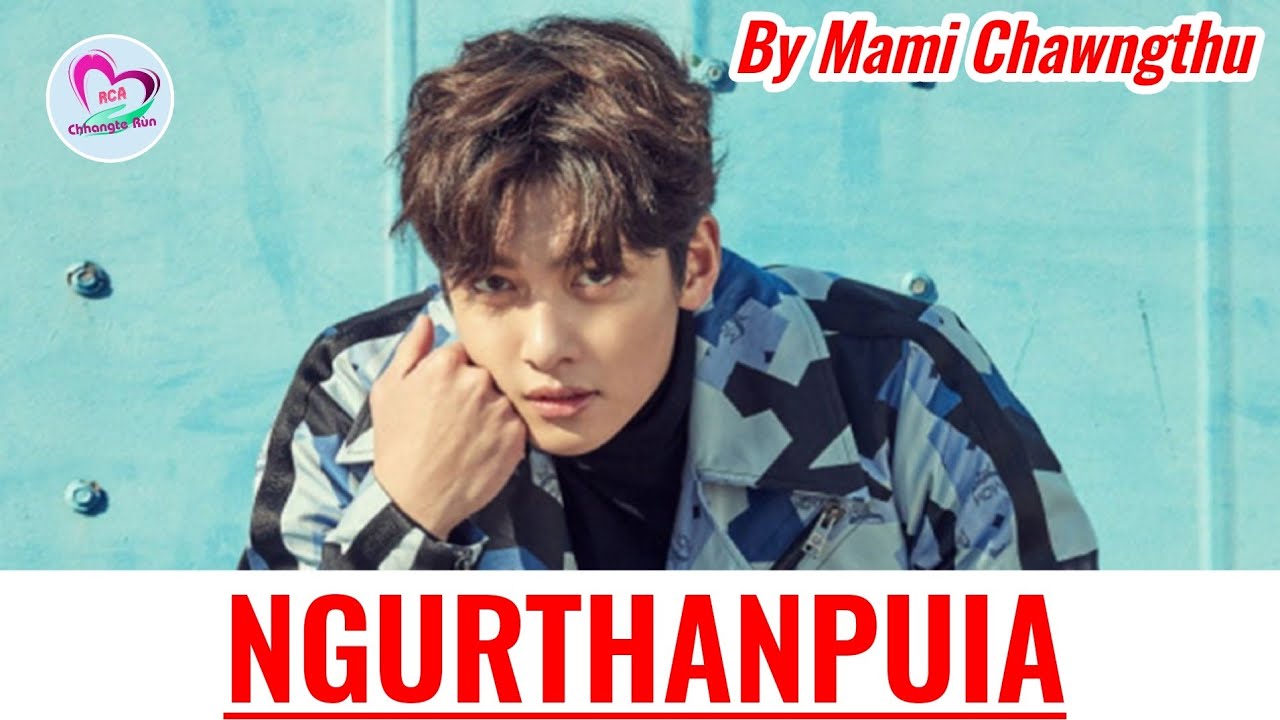 Ngurthanpuia (Mizo Love Story)