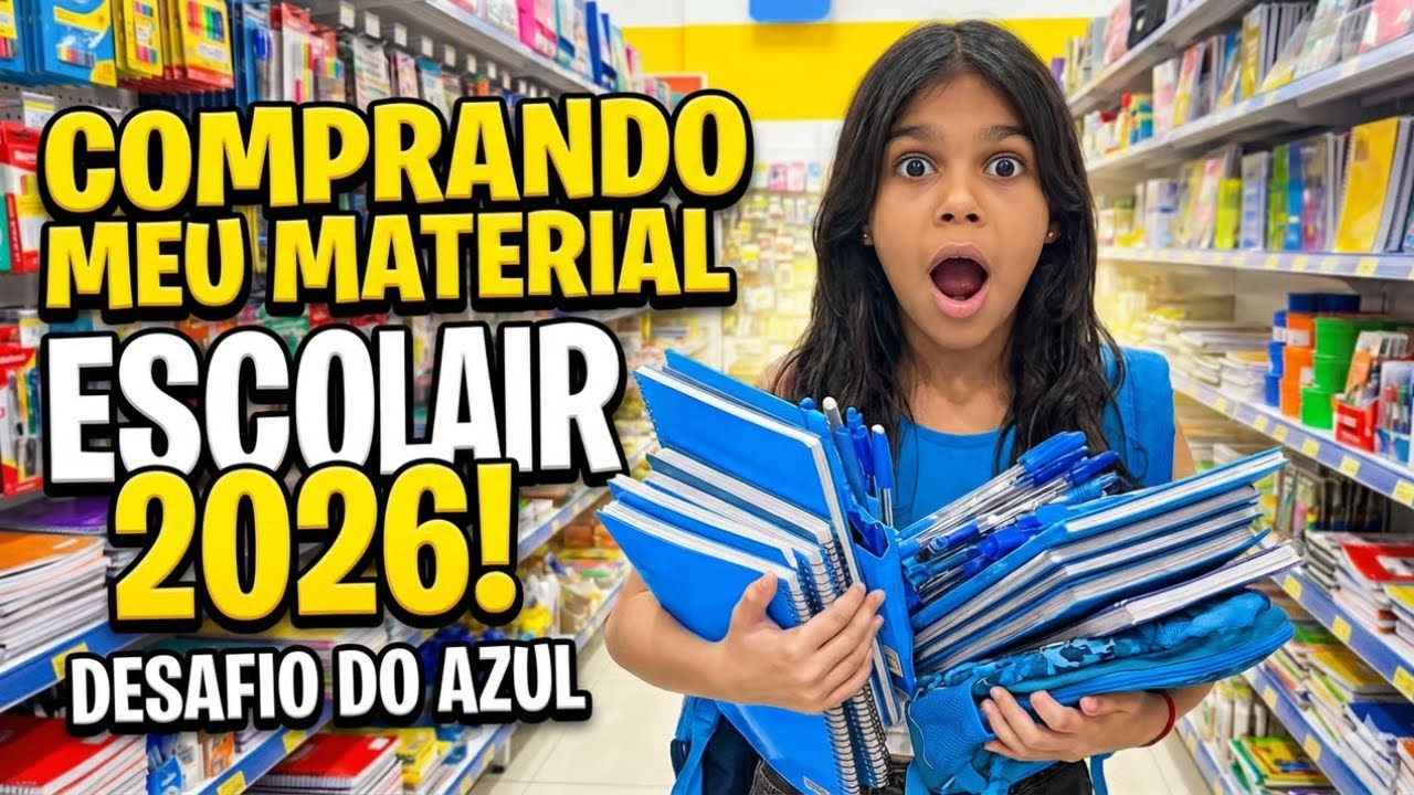 Desafio Comprar Meu Material Escolar 2026 da Cor Azul | Alana Goulart