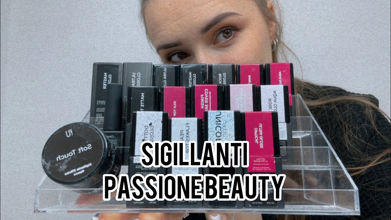 Sigillanti Passione Unghie  #💅🏻  ( nuova Passione Beauty)  #passioneunghie #nails