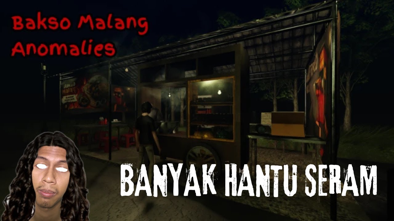 L-JANGAN TAKUT YAAAA || Bakso Malang Anomalies #5