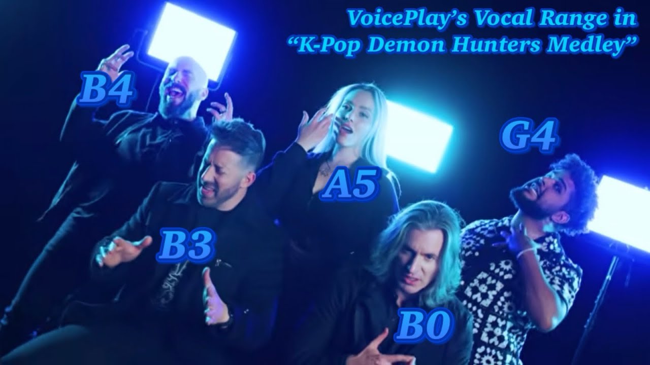 VoicePlay’s Vocal Range in “K-Pop Demon Hunters Medley” [B0-E5-(A5)]