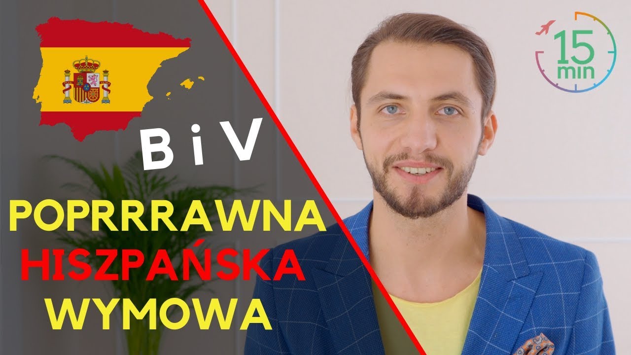 Poprawna wymowa języka hiszpańskiego cz.1 - jak wymawiać 'b' i 'v'