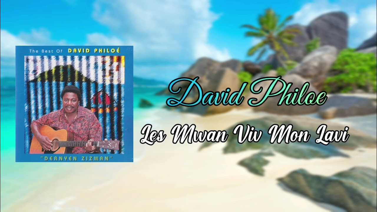 David Philoe - Les Mwan Viv Mon Lavi
