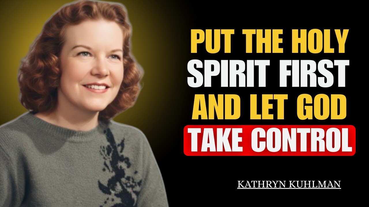 Put The Holy Spirit First And Watch How God Moves In Your Life - Kathryn Kuhlman
