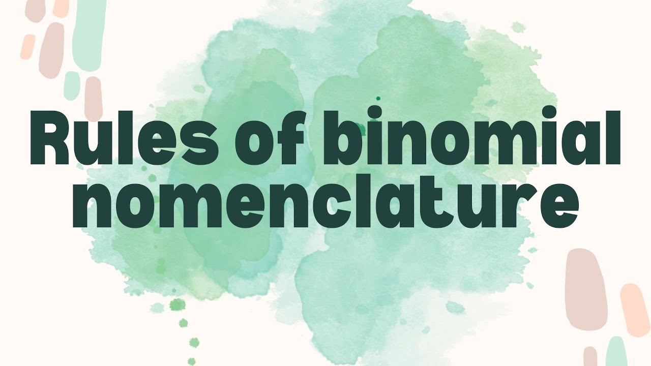 Rules of Binomial Nomenclature