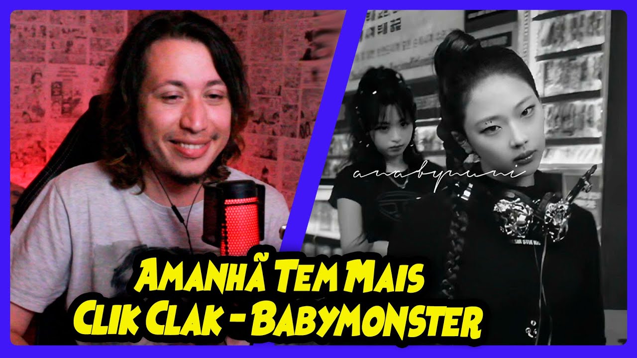 BABYMONSTER - 'CLIK CLAK' M/V | REACT DO MORENO