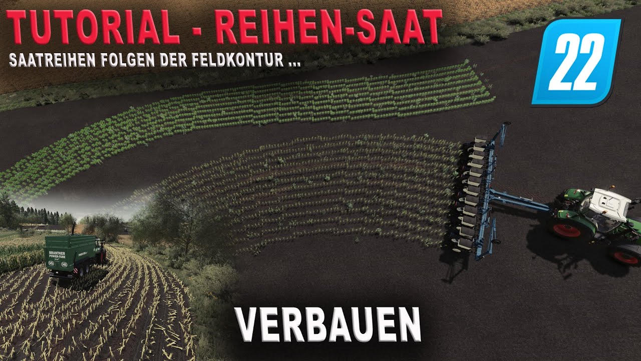 LS22 Tutorial - Reihensaat / RowCrop einbauen was ist das und wie geht es? RowCrop